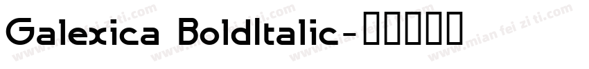 Galexica BoldItalic字体转换